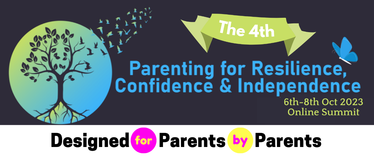 Read more about the article Parenting for Resilience, Confidence and Independence Online Summit