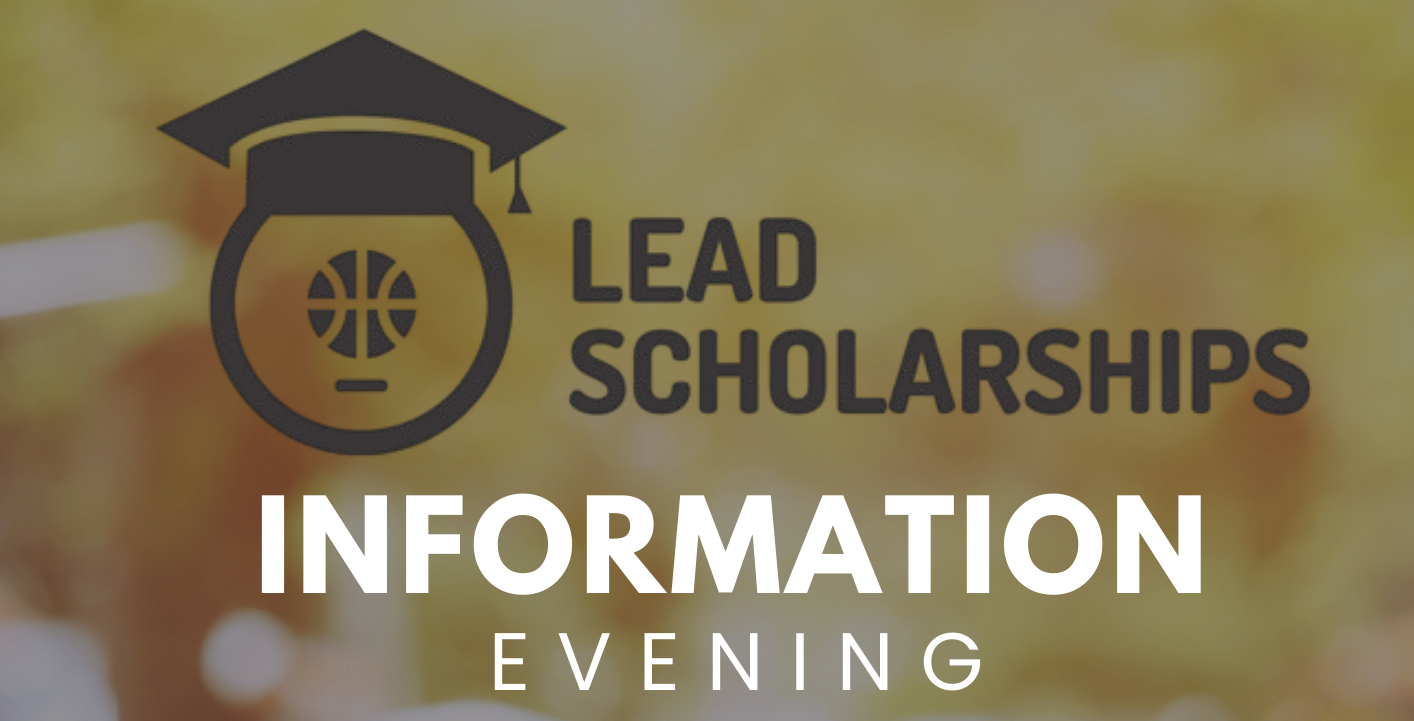 Read more about the article Lead Scholarships – Information Evening